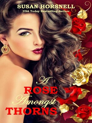 cover image of A Rose Amongst Thorns